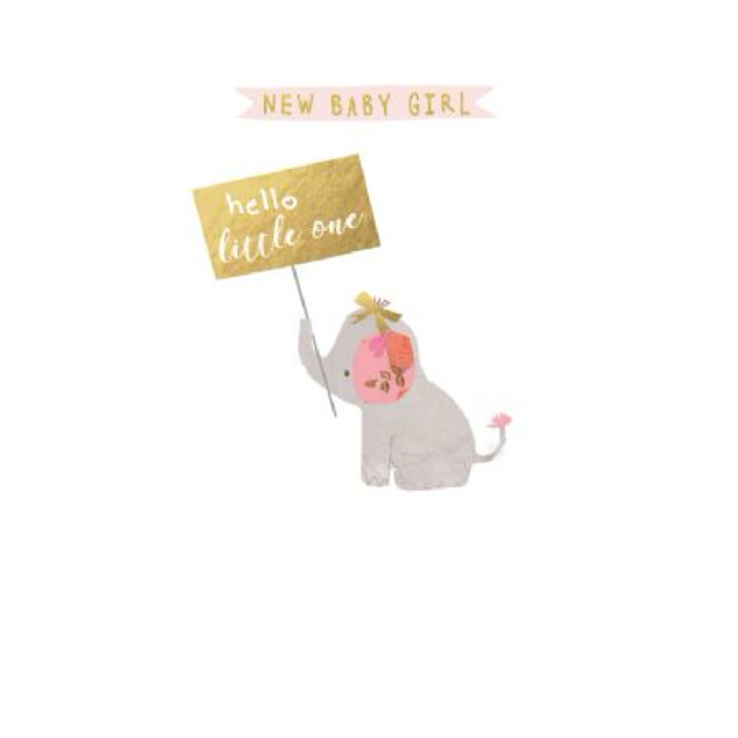 Hello Little One Baby Girl Greeting Card