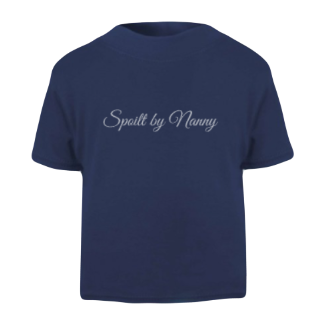Baby Spoilt by Nanny T-Shirt