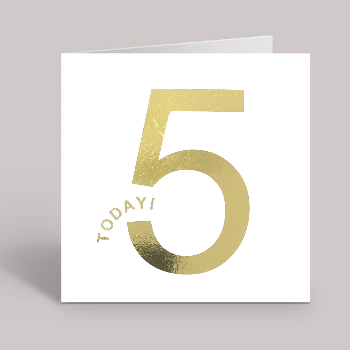 Gold Foil 5 Today! Card